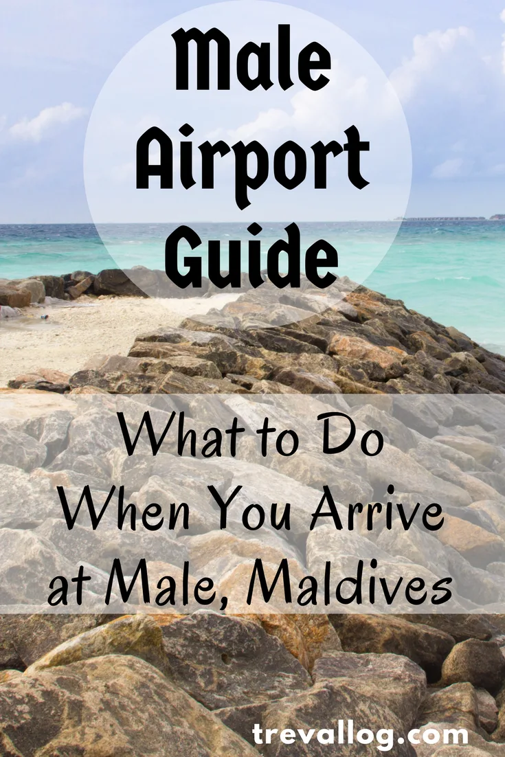 Male Airport Guide, What to Do When You Arrive at Velana International Airport in Male, Maldives