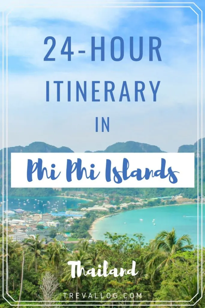 24 Hours Itinerary in Phi Phi Islands