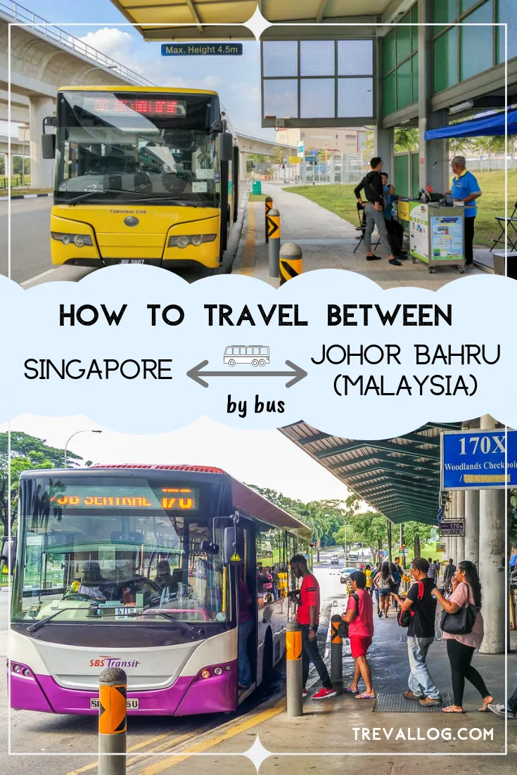 How to travel from Singapore to Johor Bahru by Bus