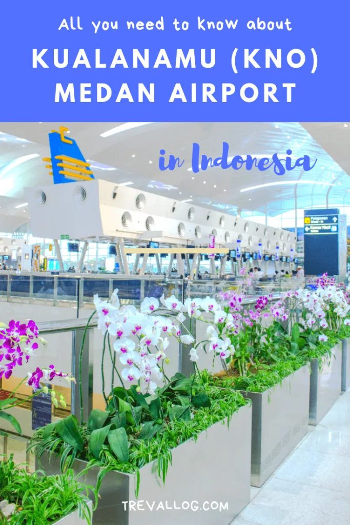 All You Need to Know About Kualanamu International Airport (KNO) in Medan, Indonesia