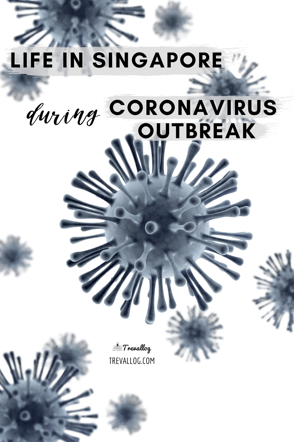 Life in Singapore during Coronavirus Outbreak