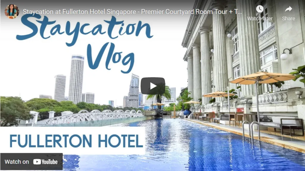 Fullerton Hotel Singapore Staycation Vlog