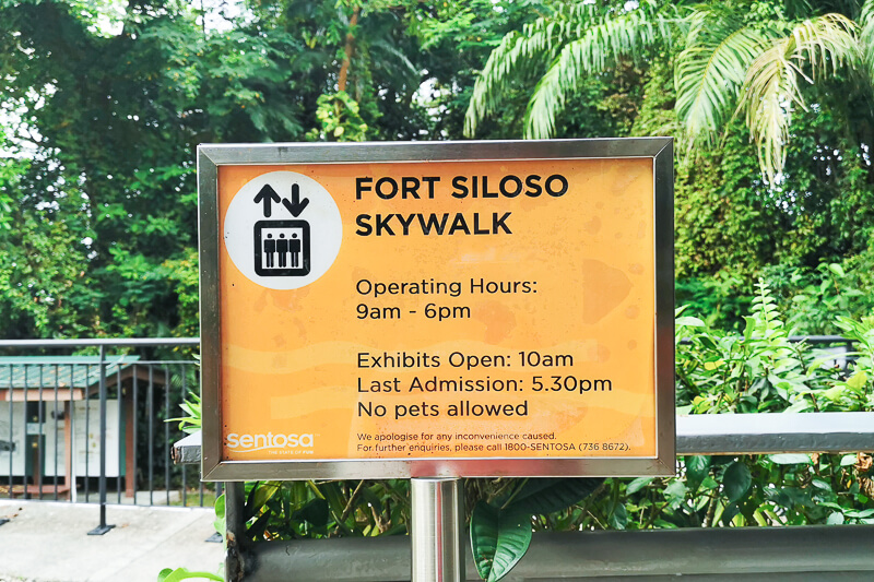 Fort Siloso and Skywalk at Sentosa Singapore - Opening Hours