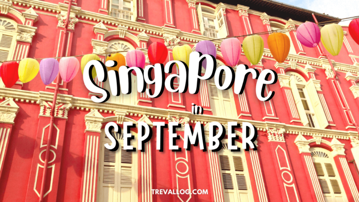 Visiting Singapore in September 2022