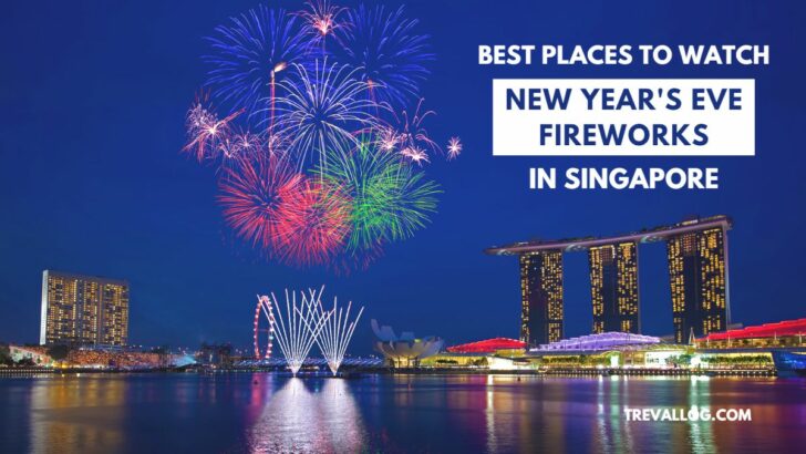 Where to Watch New Year’s Eve Fireworks in Singapore