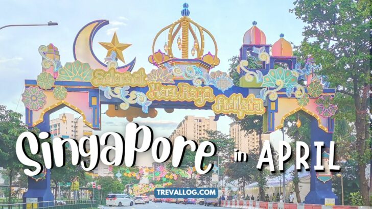 Visiting Singapore in April 2023