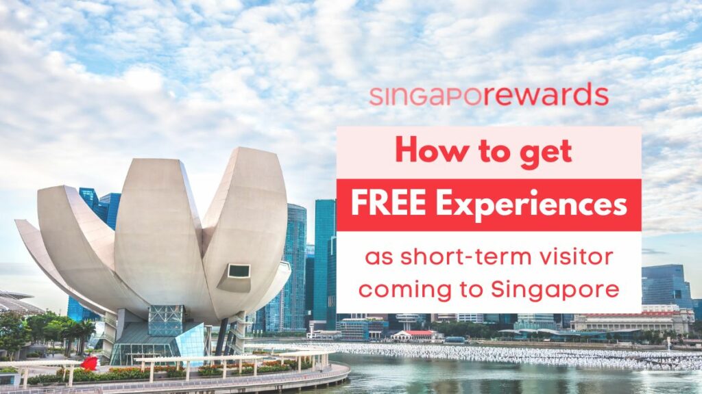 SingapoRewards Guide: How to Get FREE Experiences When Visiting ...