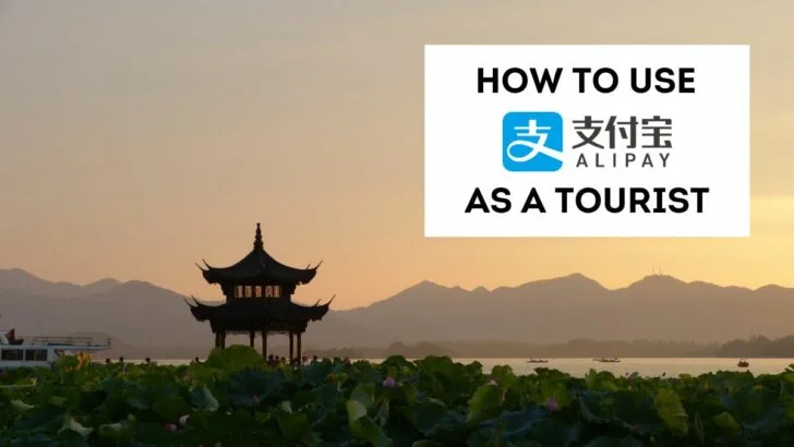 How to Set Up and Use AliPay as a Tourist in China