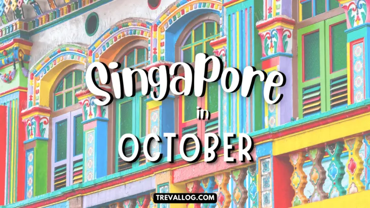 Visiting Singapore in October