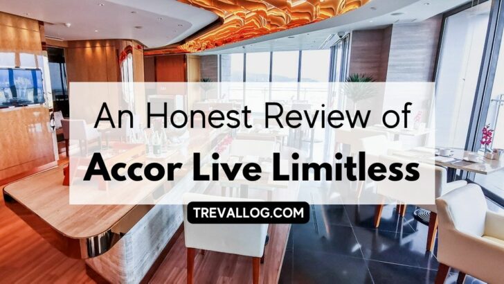An Honest Review of Accor Live Limitless (ALL) Loyalty Program